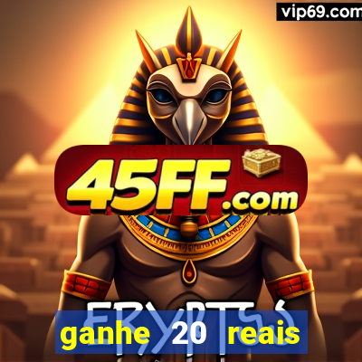 ganhe 20 reais para apostar cassino